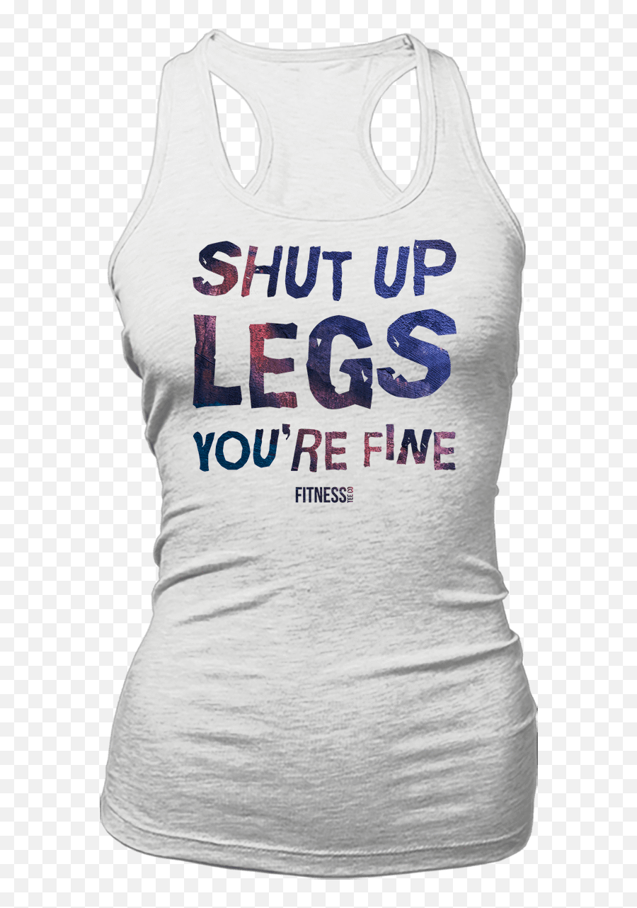 Shut Up Legs Youu0027re Fine Limited Edition Digital Print - Shut Up Legs You Re Fine Png,Legs Transparent
