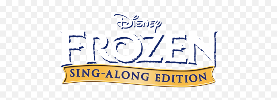 Frozen Sing - Frozen Sing Along Edition Logo Png,Frozen 2 Logo Png