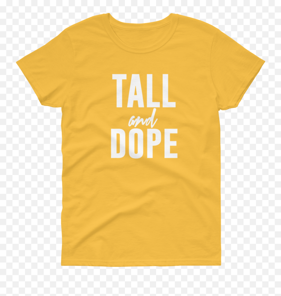 Tall And Dope Womens T - Liberation Of The Netherlands Shirt Png,Dope Logo