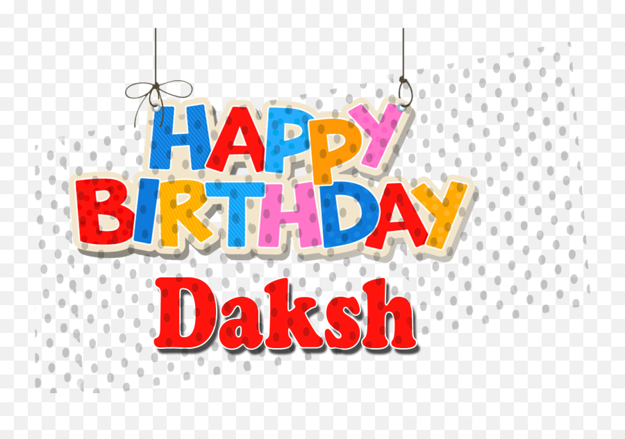 Daksh Happy Birthday Name Png