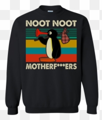 Funny Pingu Noot Motherfucker Vintage Shirts - Brooklyn Nine Nine Sweatshirt Png,Pingu Png