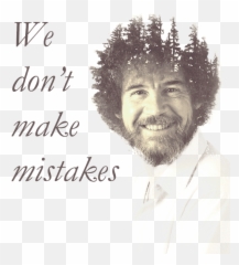 Bleed Area May Not Be Visible - Bob Ross Png,Bob Ross Png