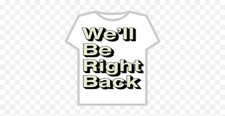 Well Be Right Back - Volcom Png,We'll Be Right Back Png