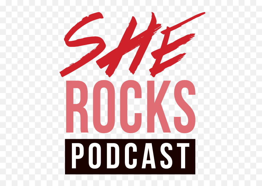 She Rocks Podcast - Louis La Roche Just Like You Png,Pop Rocks Logo