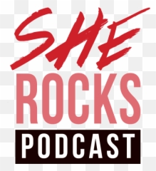 She Rocks Podcast - Louis La Roche Just Like You Png,Pop Rocks Logo