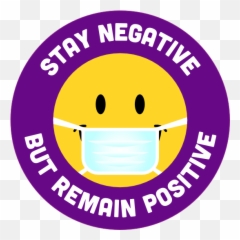 Stay Negative Remain Positive Sticker - Positive Stay Negative Png,Keep Calm Icon