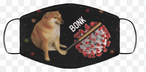 Cheems Virums Bonk Dog Hitting Virus Funny Washable Reusable Custom - Printed Cloth Face Mask Cover Multiple Sclerosis Face Mask For Sale Png,Bonk Png