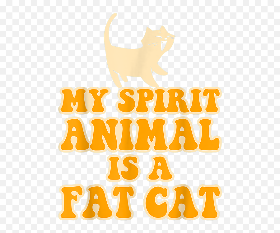 My Spirit Animal Is A Fat Cat Chonk Animals Meow Paw Gift Png Icon