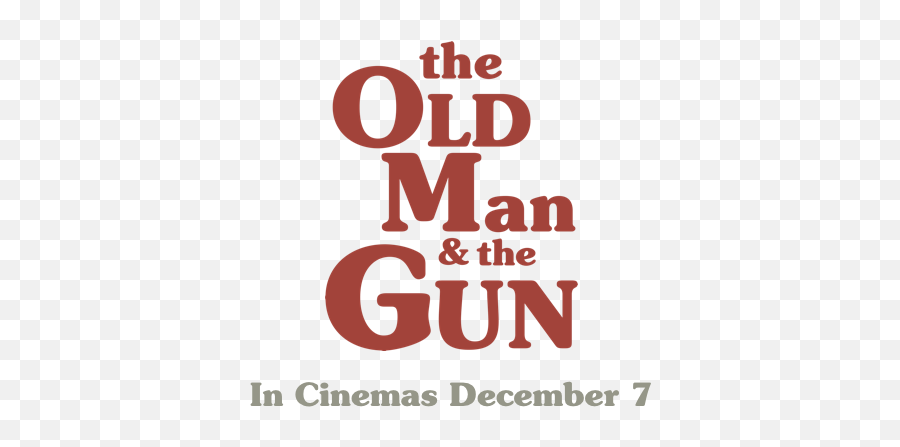 The Old Man U0026 Gun Synopsis Fox Searchlight - Bar B Que Png,Man With Gun Png