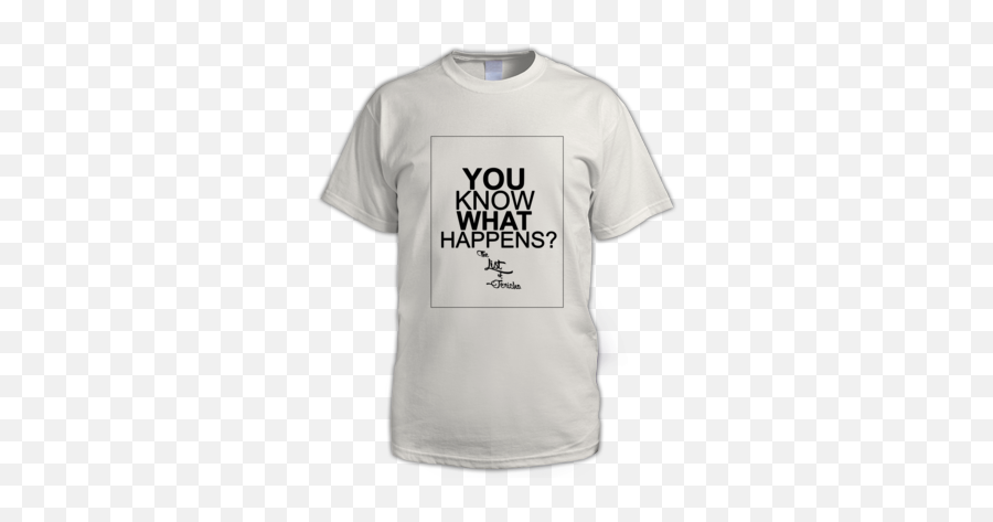 20x20 Clothing You Know What Happens List Of Jericho - White Skinny Puppy T Shirt Png,Chris Jericho Png