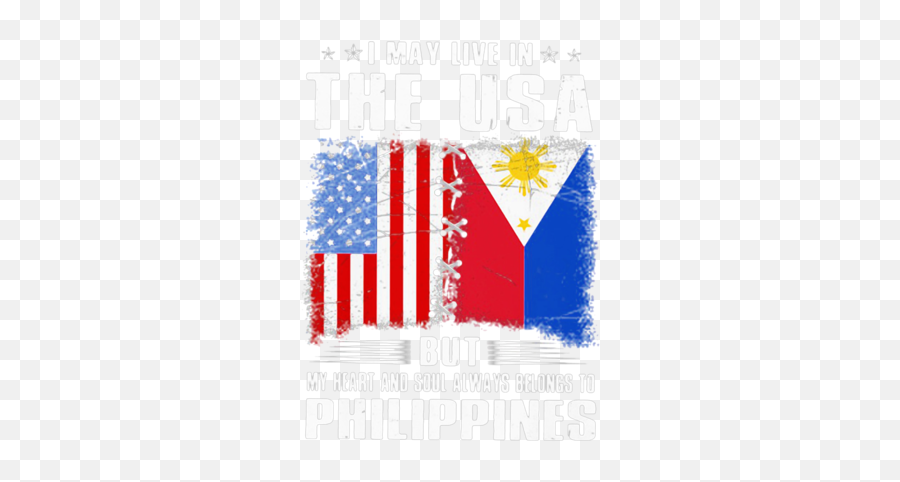 I May Live In The Usa But My Heart And Soul Always Belongs - Flag Of The Philippines Png,Philippines Flag Png