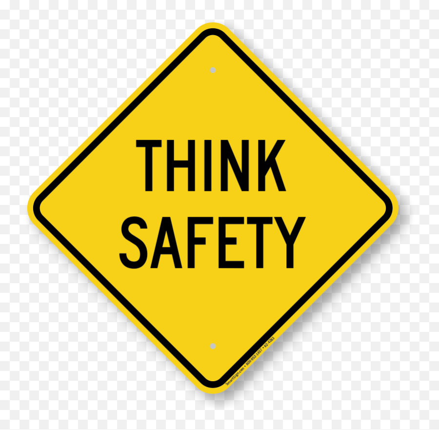 Download Hd Think Safety Warning Sign - Sign Png,Warning Sign Png