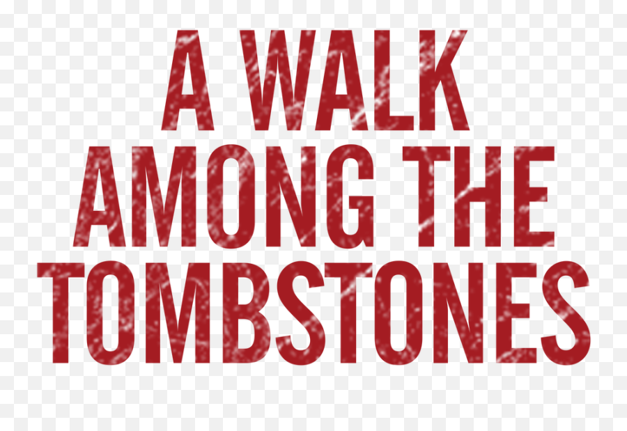 Watch A Walk Among The Tombstones Netflix - Language Png,A Walk To Remember Icon