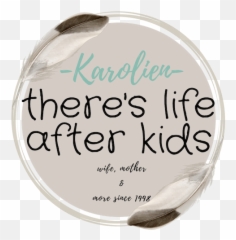 Cropped - Solidbackpng U2013 Karolien U2013 Thereu0027s Life After Kids Calligraphy,Wife Png