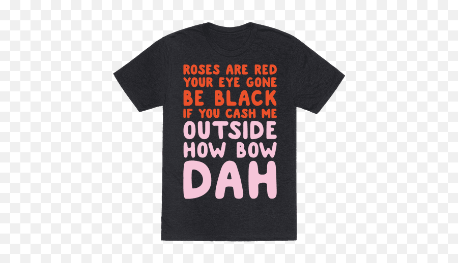Cash Me Outside How Bout Day Valentine - Active Shirt Png,Red Eye Meme Png