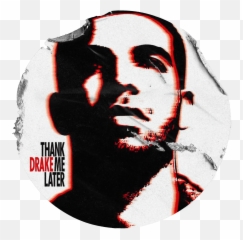 Drake Becoming U0027certified Lover Boyu0027 - A Timeline Album Cover Thank Me Later png
