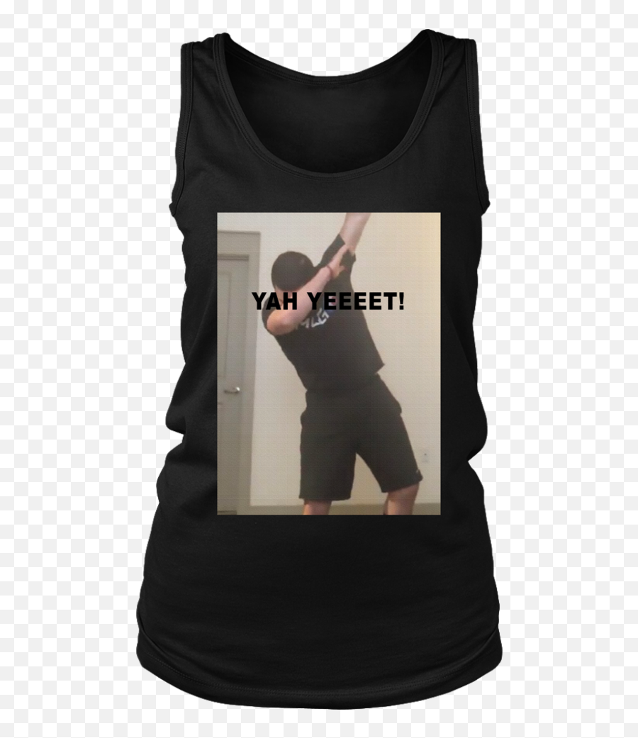 Download Hd Yah Yeet Shirt - Tshirt Transparent Png Image Active Tank,Yeet Png