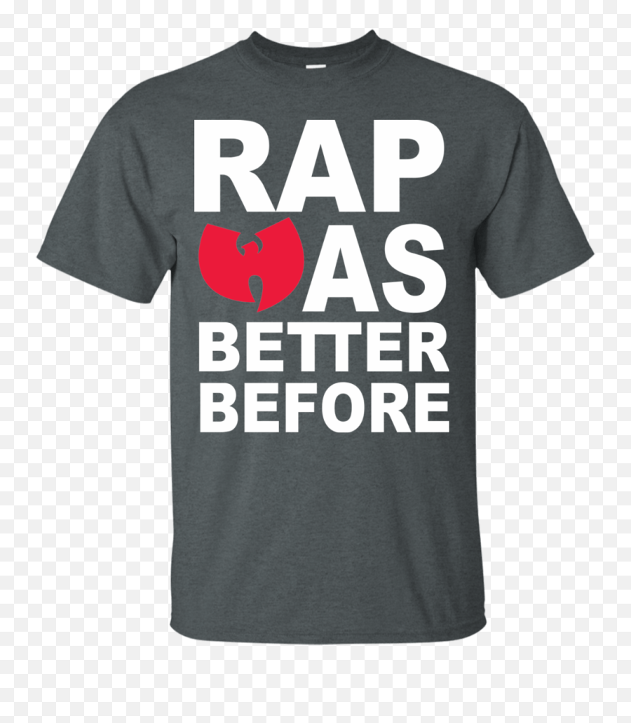 Download Wu Tang Clan Rap Was Better Before Menu0027s T - Shirt Rockefeller Center Png,Wu Tang Logo Png