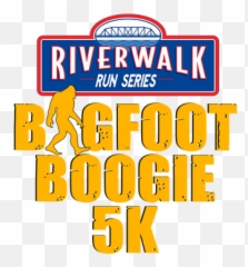 2020 U2014 Riverwalk Run Series - Bigfoot Boogie 5k U2014 Race Language Png,Bigfoot Transparent