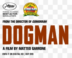Dogman A Magnolia Pictures Film Own It - Cannes Festival png