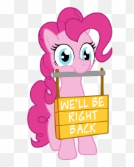 Friendship Is Magic - Ll Be Right Back Png,We'll Be Right Back Png