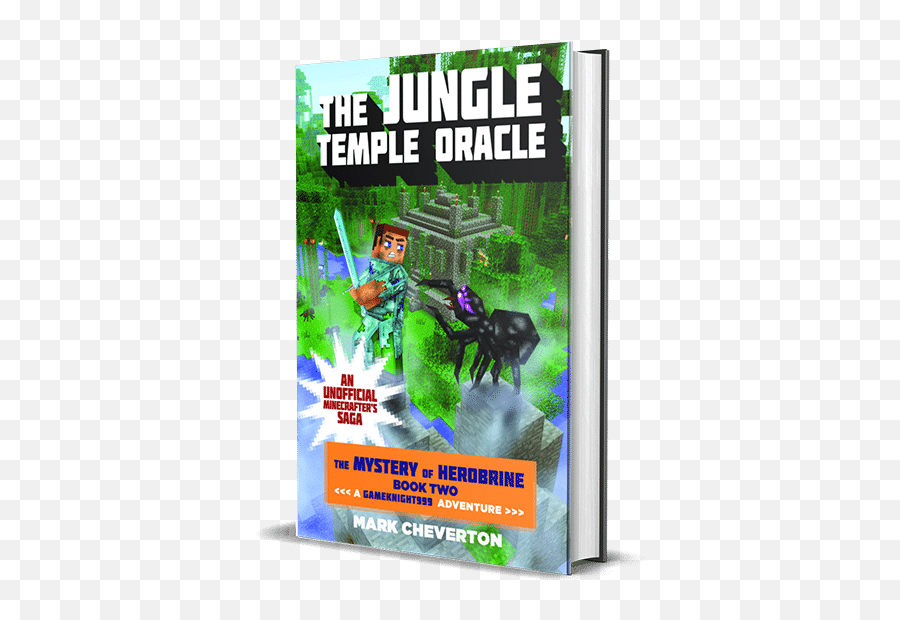 The Jungle Temple Oracle - Book Two In The Mystery Of Jungle Temple Oracle The Mystery Of Herobrine Book Two A Gameknight999 Adventure An Unofficial Adventure Png,Herobrine Png