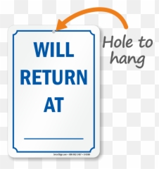 Picture - Will Return Sign Printable Free Png,We'll Be Right Back Png
