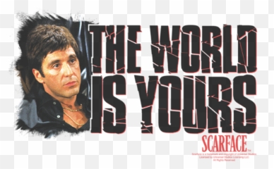 Scarface - The World Is Yours Tshirt World Is Yours Scarface Cover Png,Scarface Png