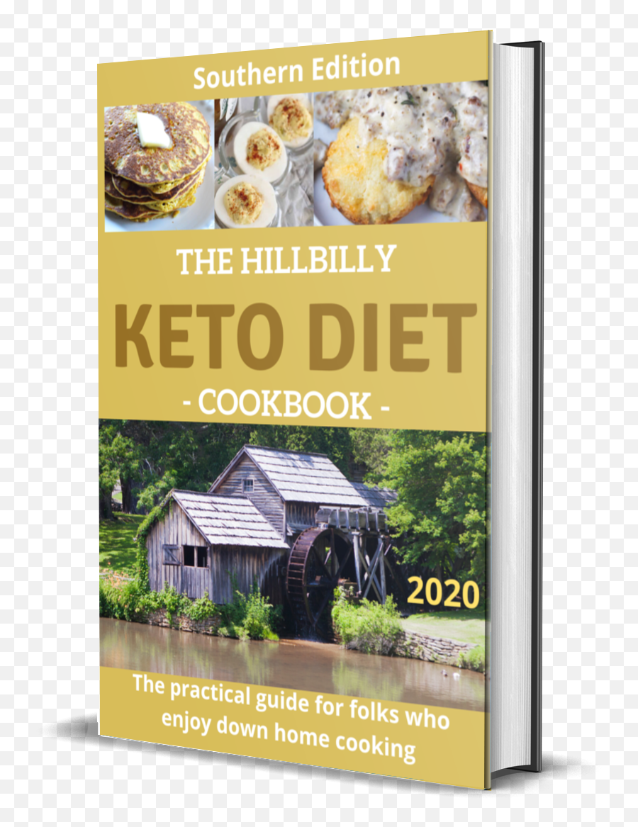 The Hillbilly Keto Diet Cookbook - Mabry Mill Png,Hillbilly Png