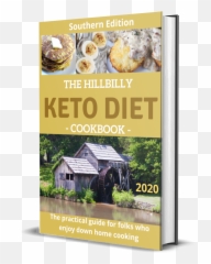 The Hillbilly Keto Diet Cookbook - Mabry Mill Png,Hillbilly Png