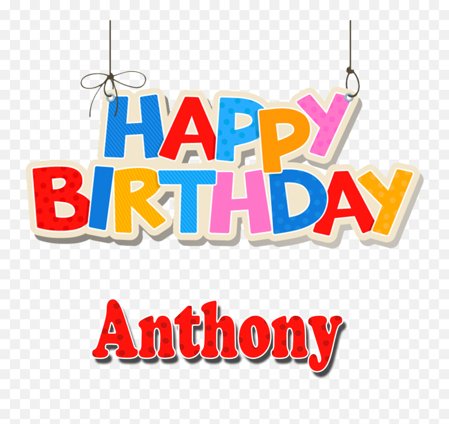 Anthony Happy Birthday Name Png Www