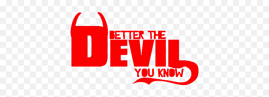 Better The Devil You - Graphic Design Png,Devil Logo
