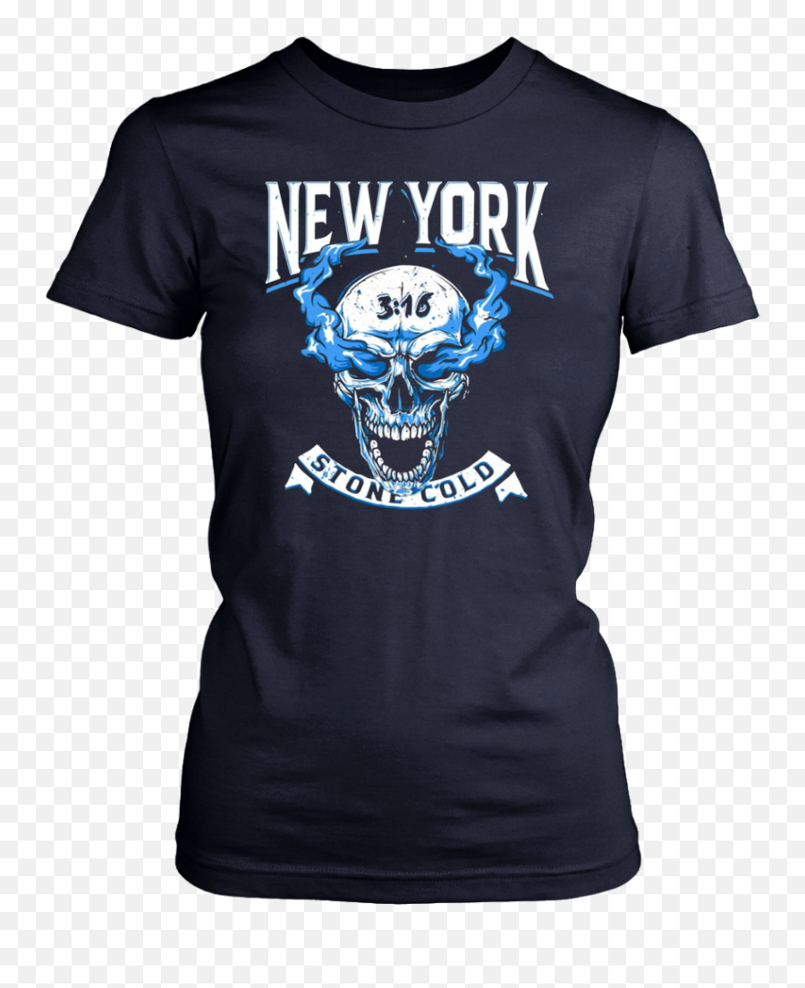 New Yourk Stone Cold Steve Austin Unisex T - Shirt Hoodie Tank Emt Shirt Designs Png,Stone Cold Png