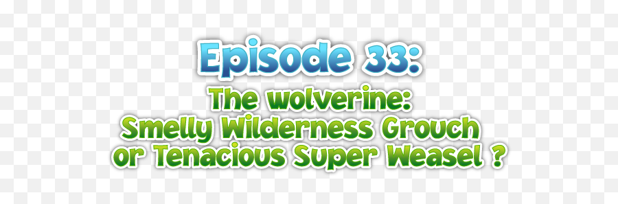 S1e33 Earth Rangers Where Kids Go To Save Animals - Parallel Png,Wolverine Claws Png