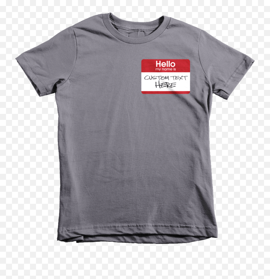 Hello My Name Is Kids T - Huck It Tshirty Png,Hello My Name Is Png