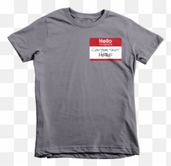 Hello My Name Is Kids T - Huck It Tshirty Png,Hello My Name Is Png