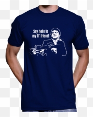 Download Scarface Say Hello To My Little Friend Tony Png