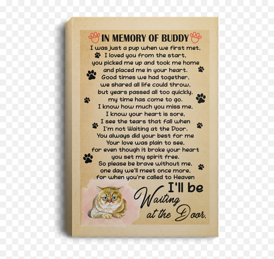 In Memory Of Buddy Cat I Was Just A Pup When We First Met Framed Canvas Unframed Poster - Miss Cat Wall Art Horizontal Png,Christian Buddy Icon