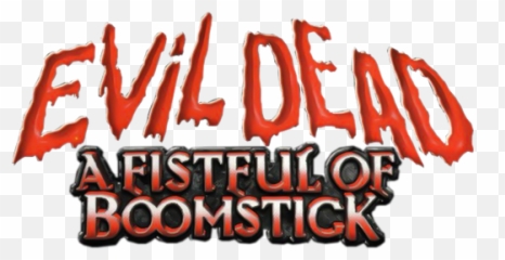 Evil Dead A Fistful Of Boomstick - SteamGridDB png