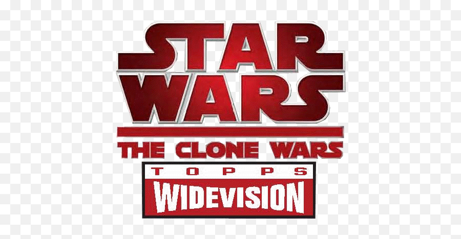 Star Wars Clone Widevision Trading Cards - Star Wars The Clone Wars Png,Star Wars The Clone Wars Logo