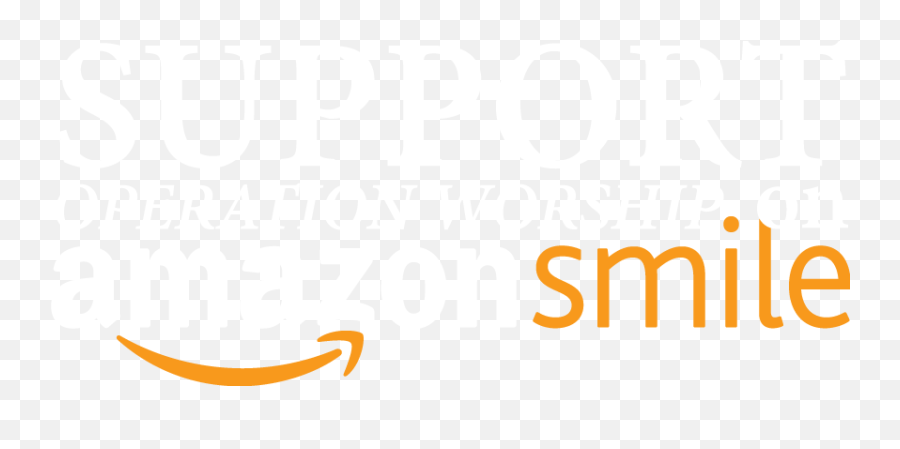 Operation Worship 1400000 Bibles Deployed To The - Vertical Png,Amazon Smile Logo Png