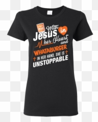 With Jesus In Her Heart And Whataburger Hand She Is - Ketchup png