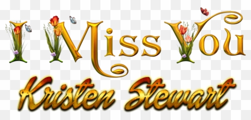 Download Kristen Stewart Missing You Name Png - Dekorjinal Language