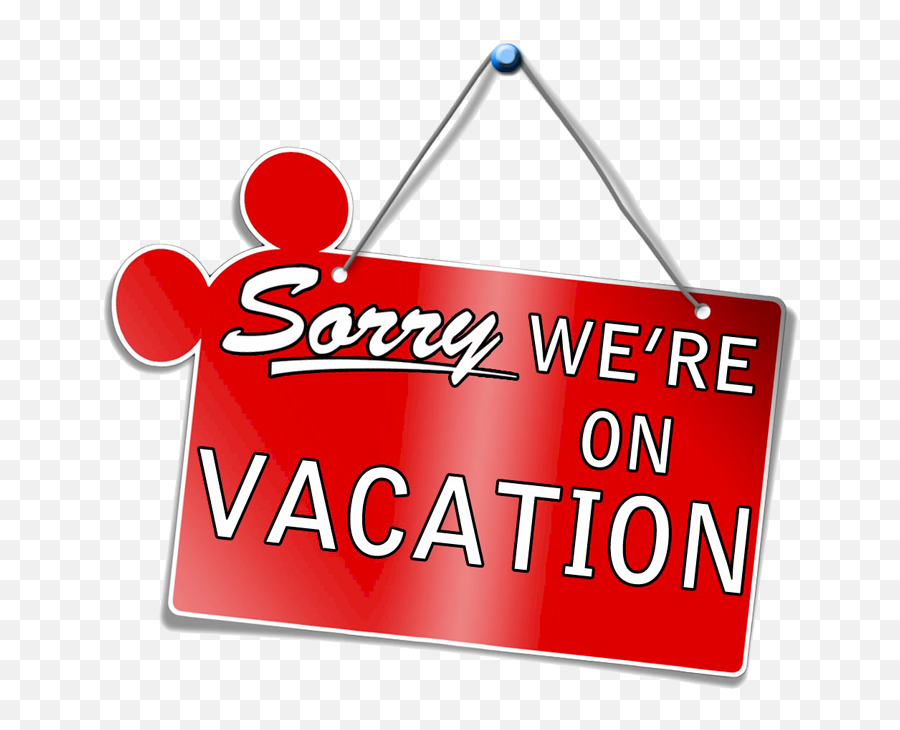 Vacation Sign Free Download Clipart Png - We Are On Vacation Sign,Vacation Png