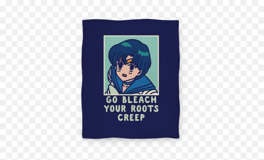 Go Bleach Your Roots Creep Sailor Mercury Blankets Lookhuman - Go Bleach Your Roots Creep Png,Sailor Mercury Png