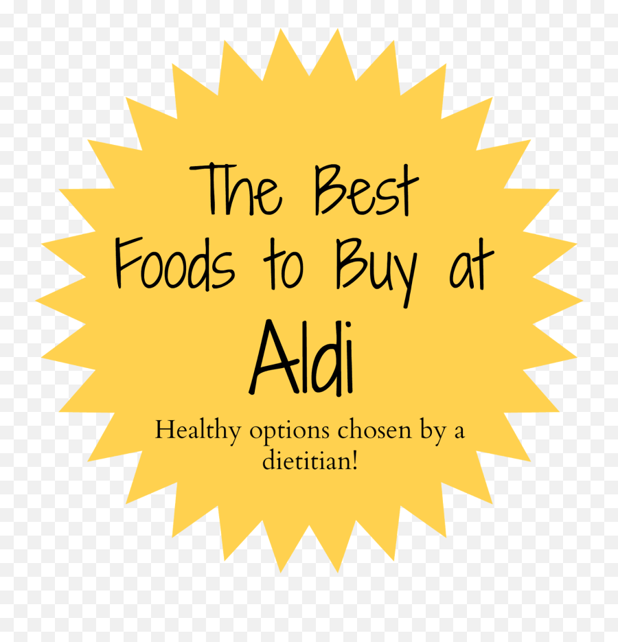 The Best Foods To Buy - Health Nutrition Tips For Kids Png,Aldi Logo Png