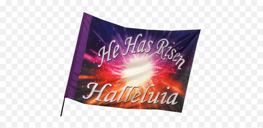 He Has Risen Hallelujah White Font Worship Flag - Restaurant Signboard Png,He Is Risen Png