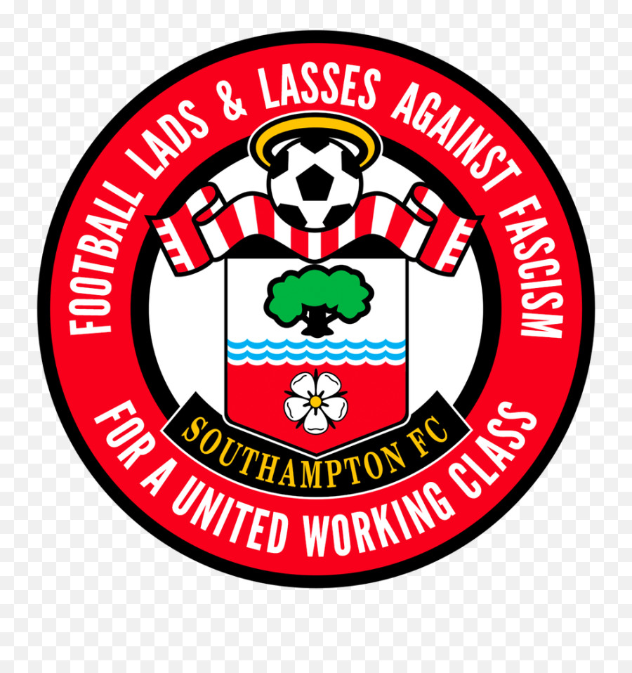 Football Lads Lasses Against Fascism - Southampton Fc Logo Png,Unite Against Fascism Logo