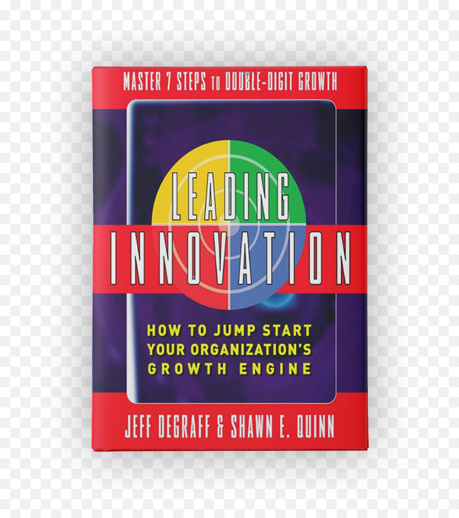 Leading Innovation - A Book By Jeff Degraff Graphic Design Png,Innovation Png