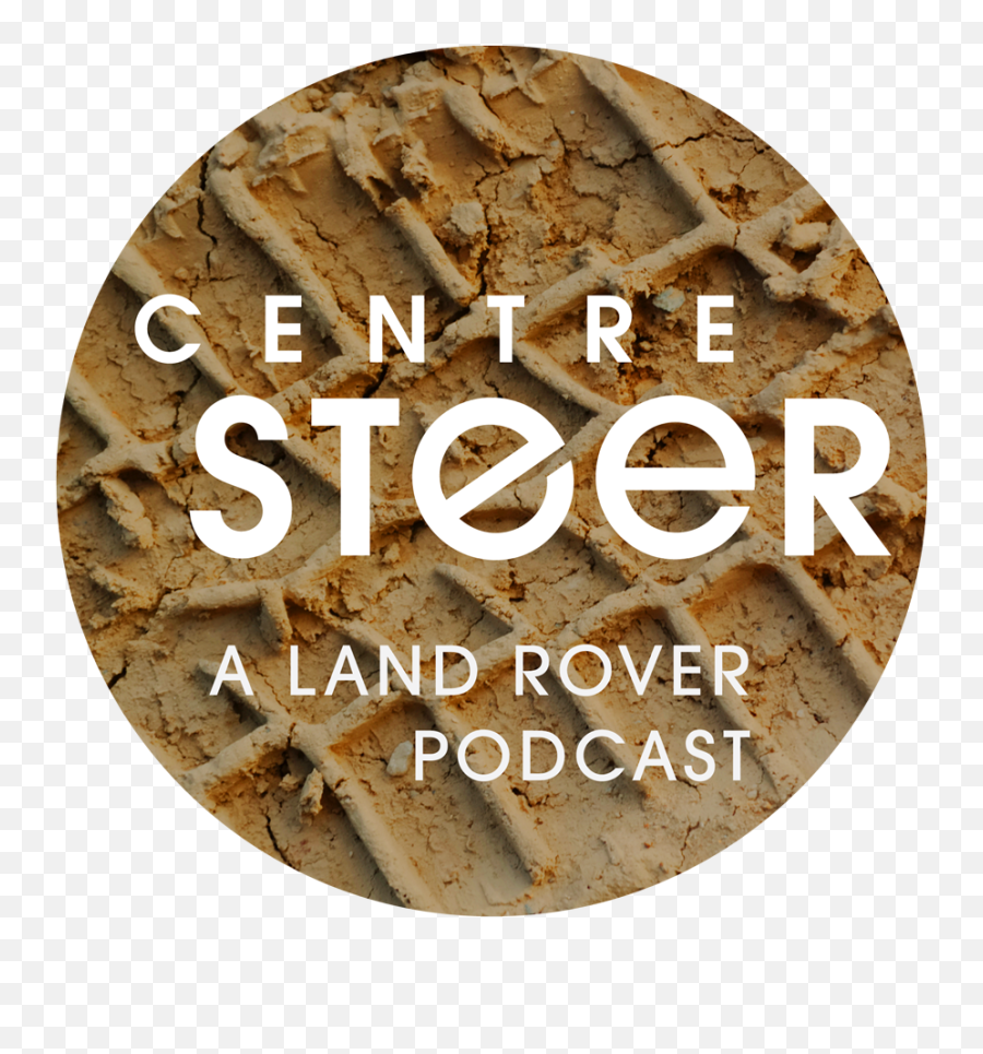 Centresteer Podcast U2013 A Land Rover By For U0026 About - Centre Steer Podcast Png,Land Rover Logo Png